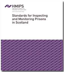 Standards for Inspecting and Monitoring Prisons in Scotland